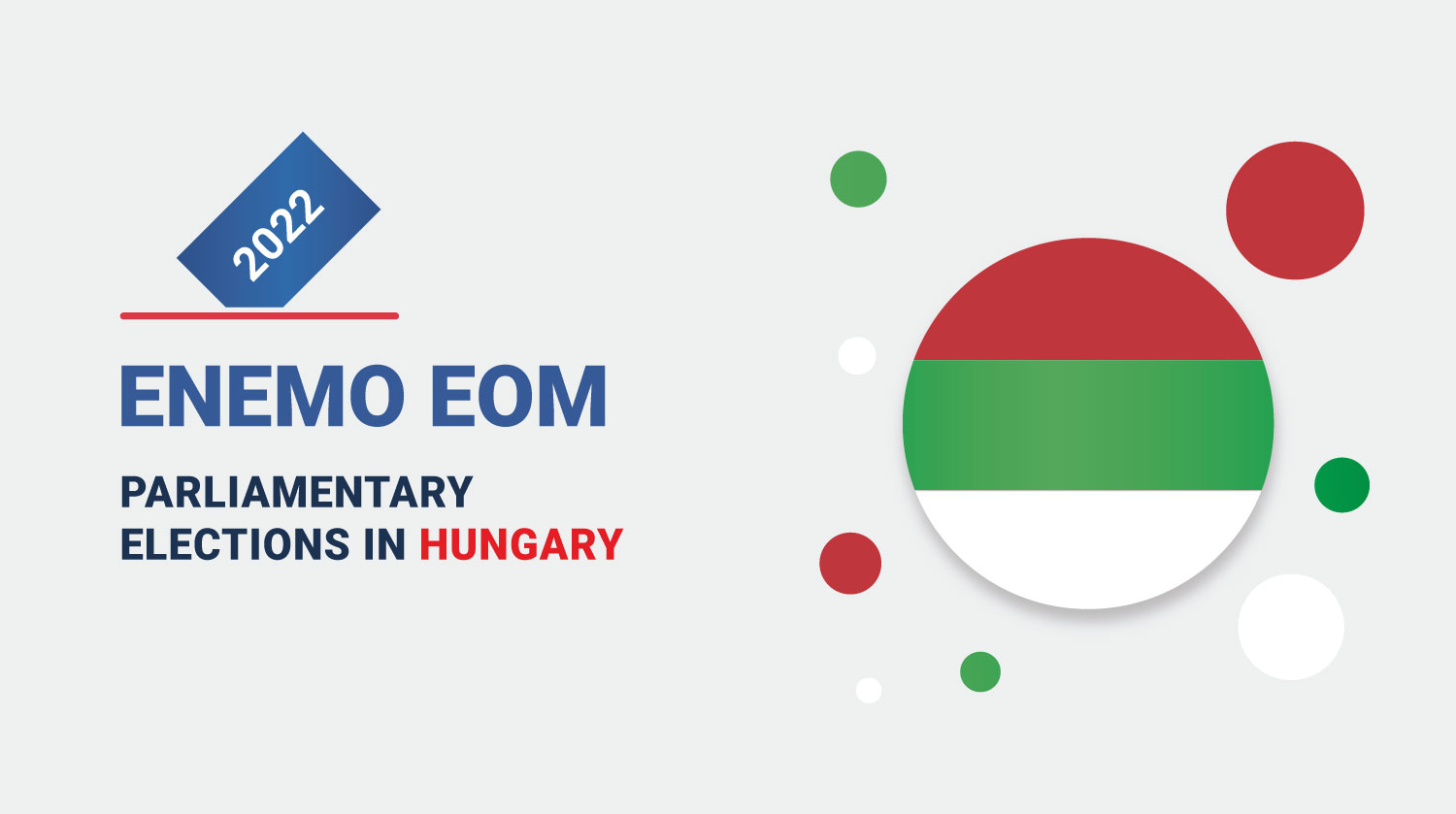 Parliamentary Elections in Hungary 2022